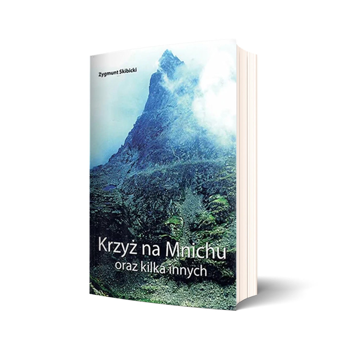 Krzyż na Mnichu oraz kilka innych