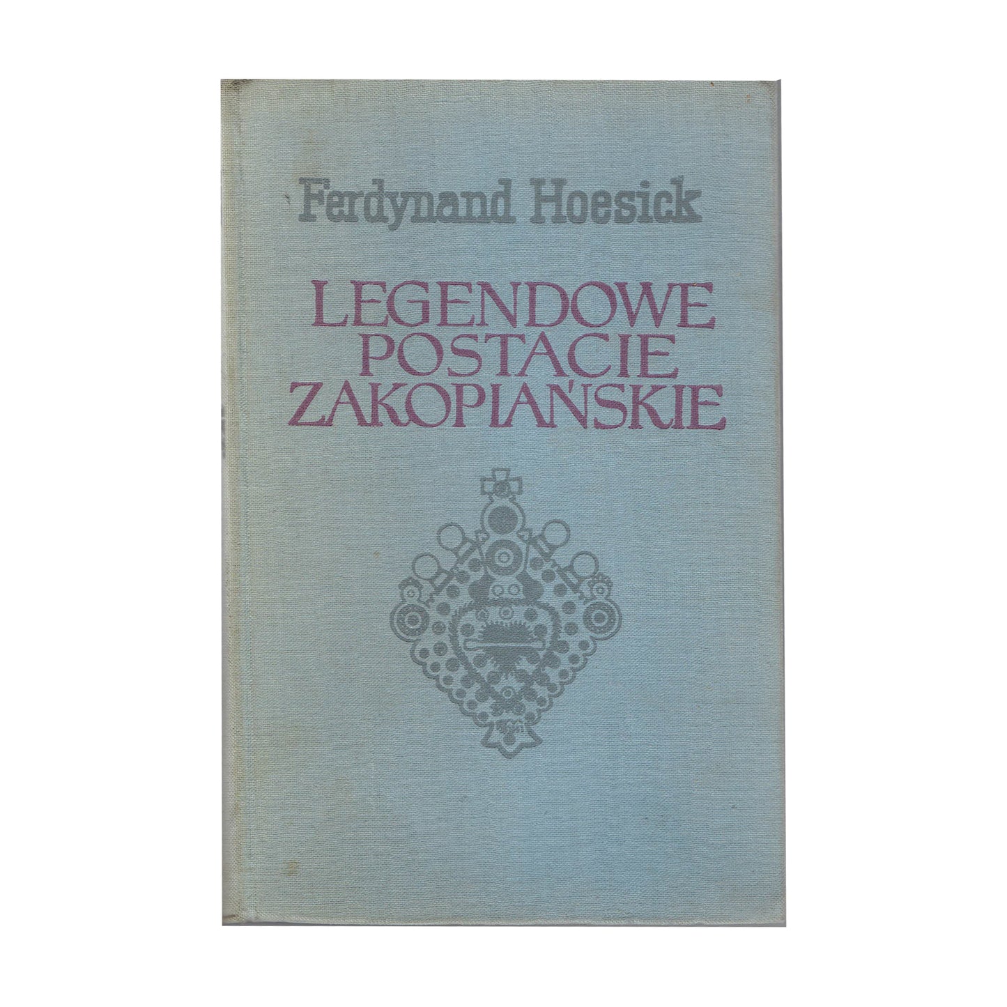 Legendowe postacie zakopiańskie
