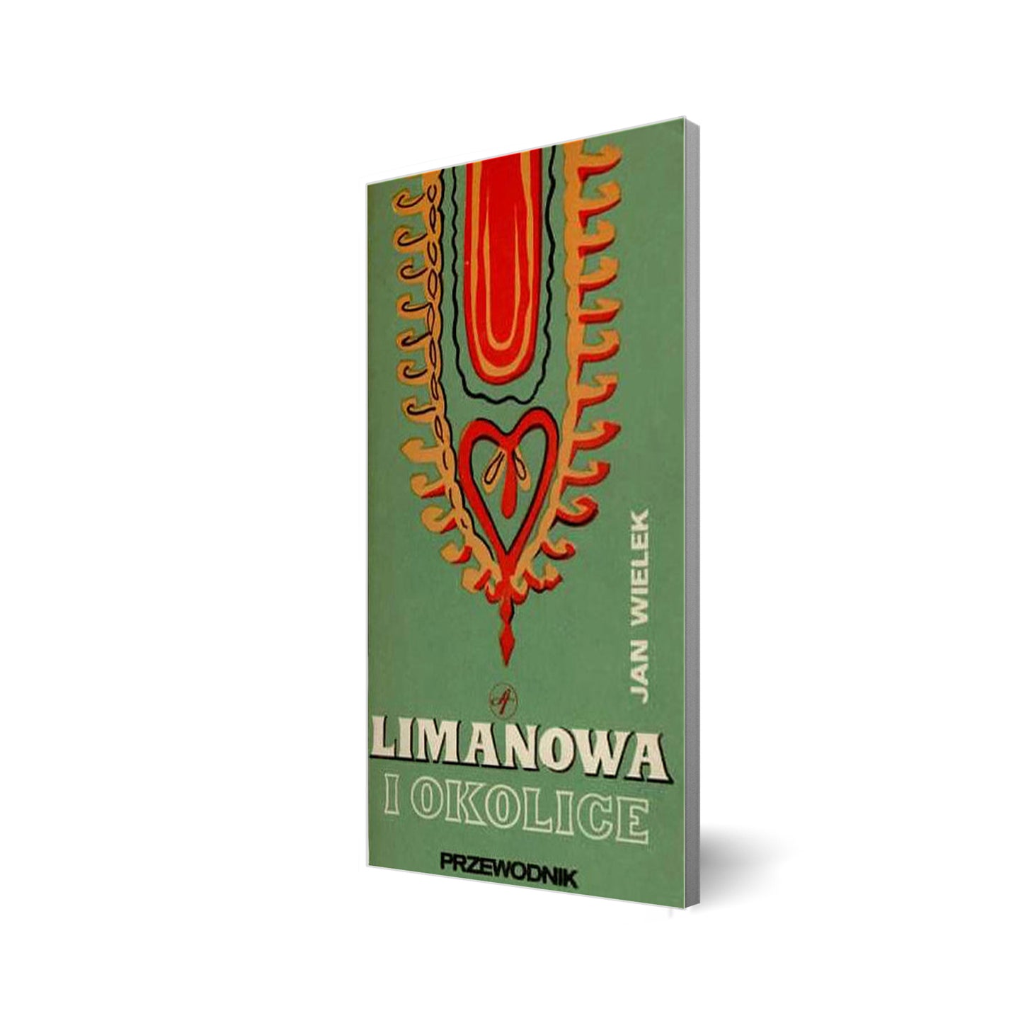 Limanowa i okolice. Przewodnik