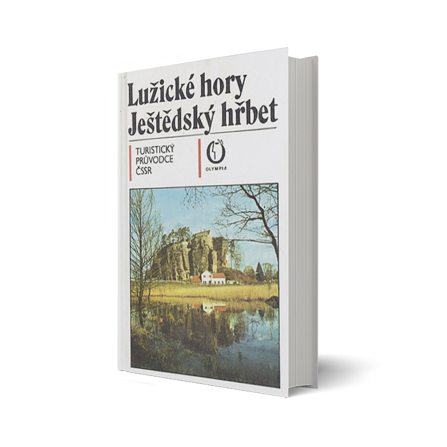 Luzicke hory. Jestedsky hrbet. Turisticky Pruvodce CSSR (31 )