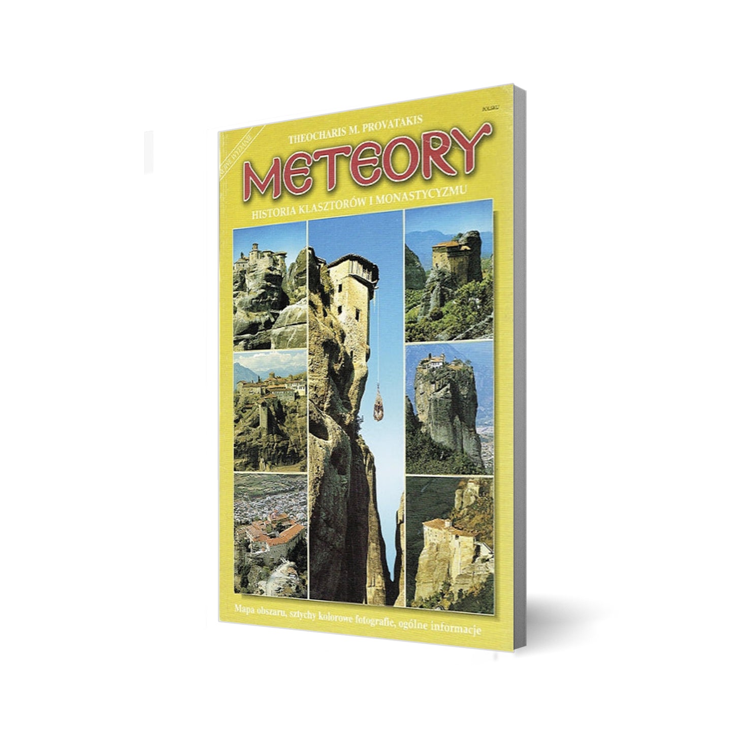 Meteory. Historia klasztorów i monastycyzmu
