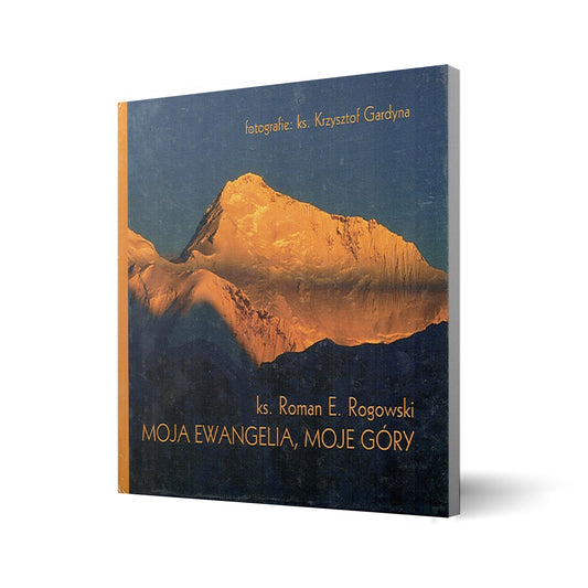 Moja Ewangelia, moje góry