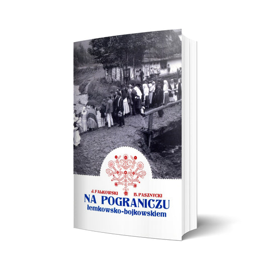 Na pograniczu łemkowsko-bojkowskiem