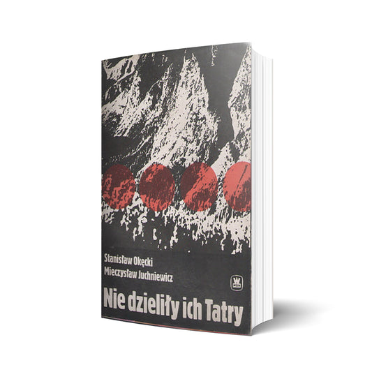 Nie dzieliły ich Tatry