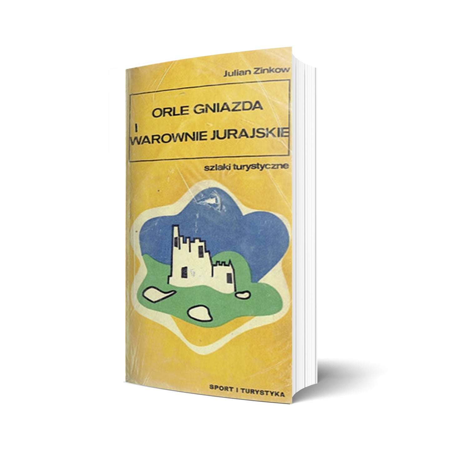 Orle gniazda i warownie jurajskie. Szlaki turystyczne