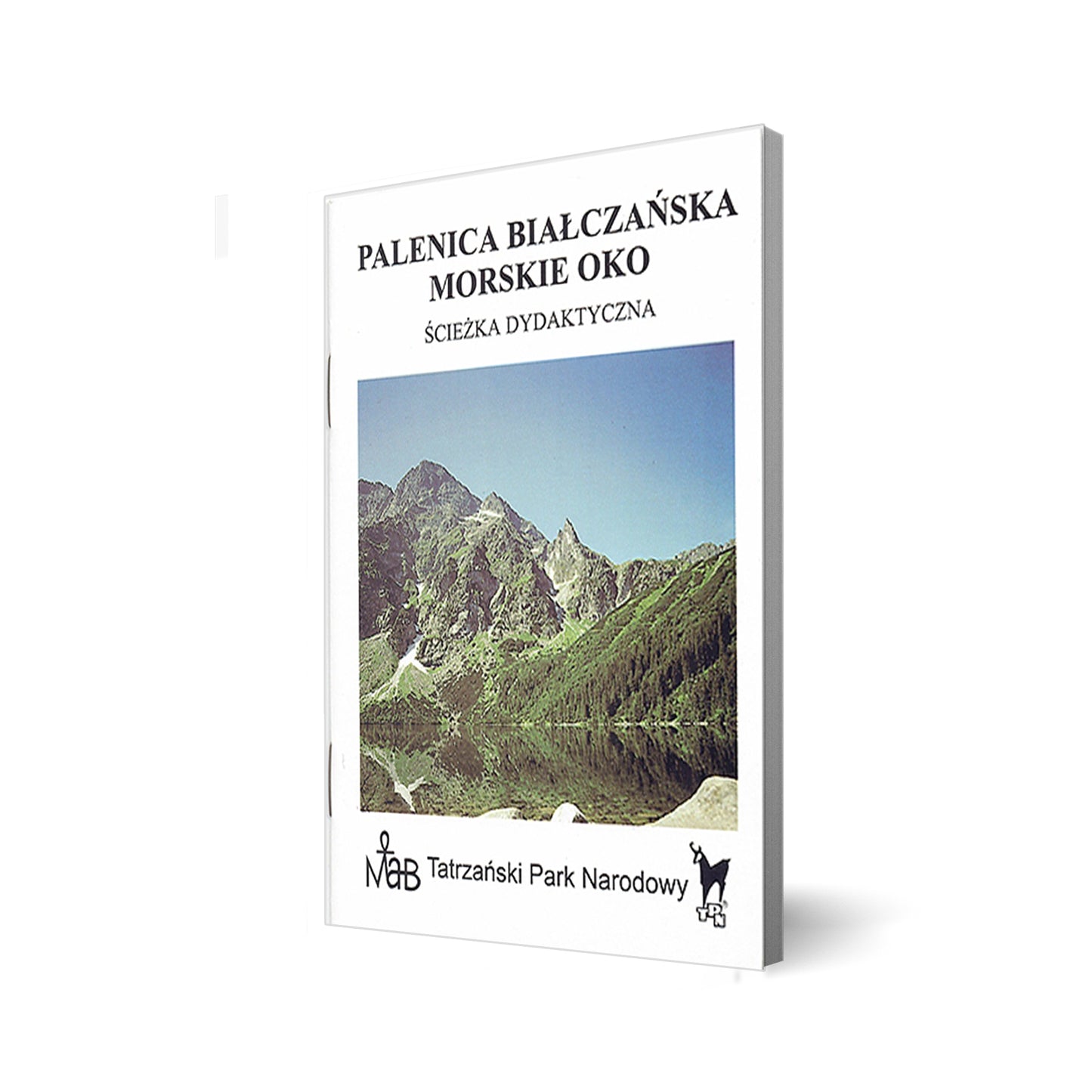 Palenica Białczańska Morskie Oko. Ścieżka dydaktyczna
