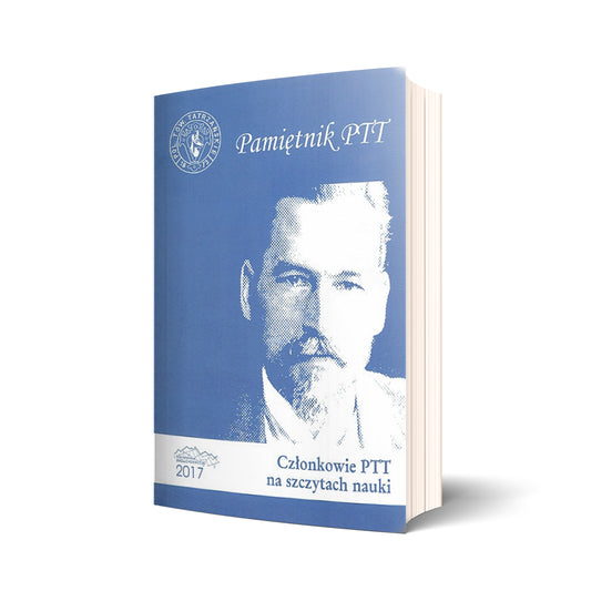 Pamiętnik PTT. Tom 25. Członkowie PTT na szczytach nauki