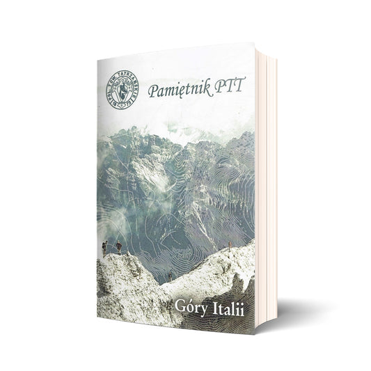 Pamiętnik PTT. Tom 28. Góry Italii