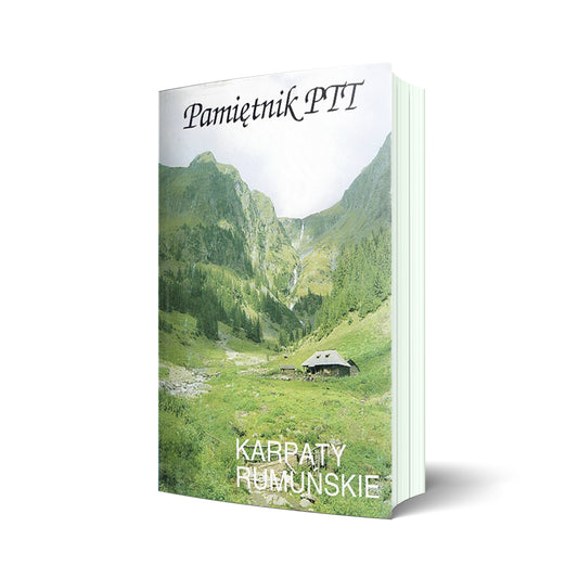 Pamiętnik PTT. Tom 5. Karpaty Rumuńskie