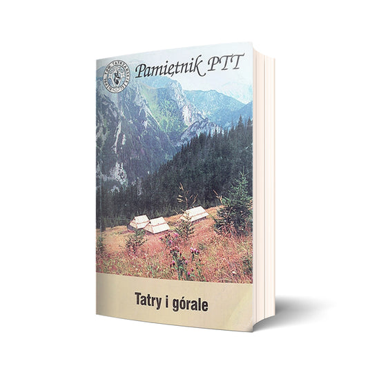 Pamiętnik PTT. Tom 9. Tatry i górale