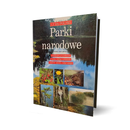 Parki Narodowe. Cuda Polski