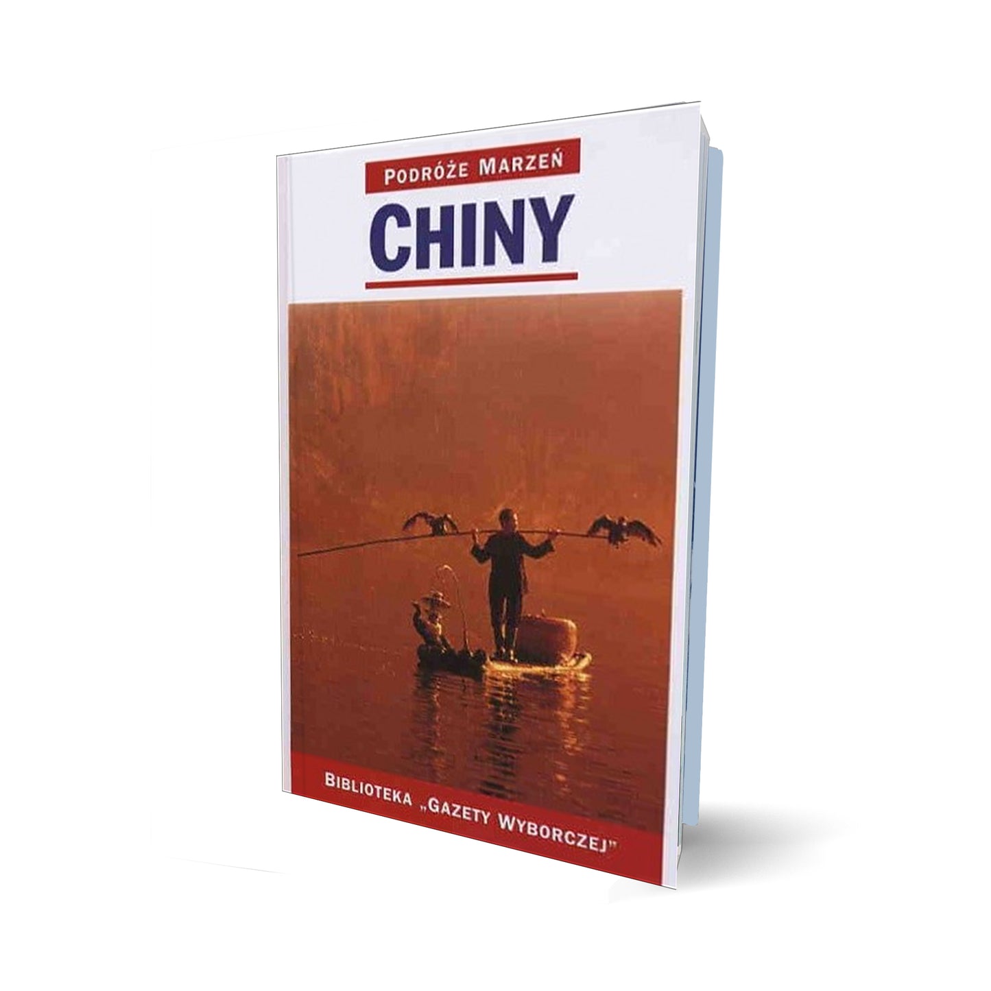 Podróże marzeń. Chiny
