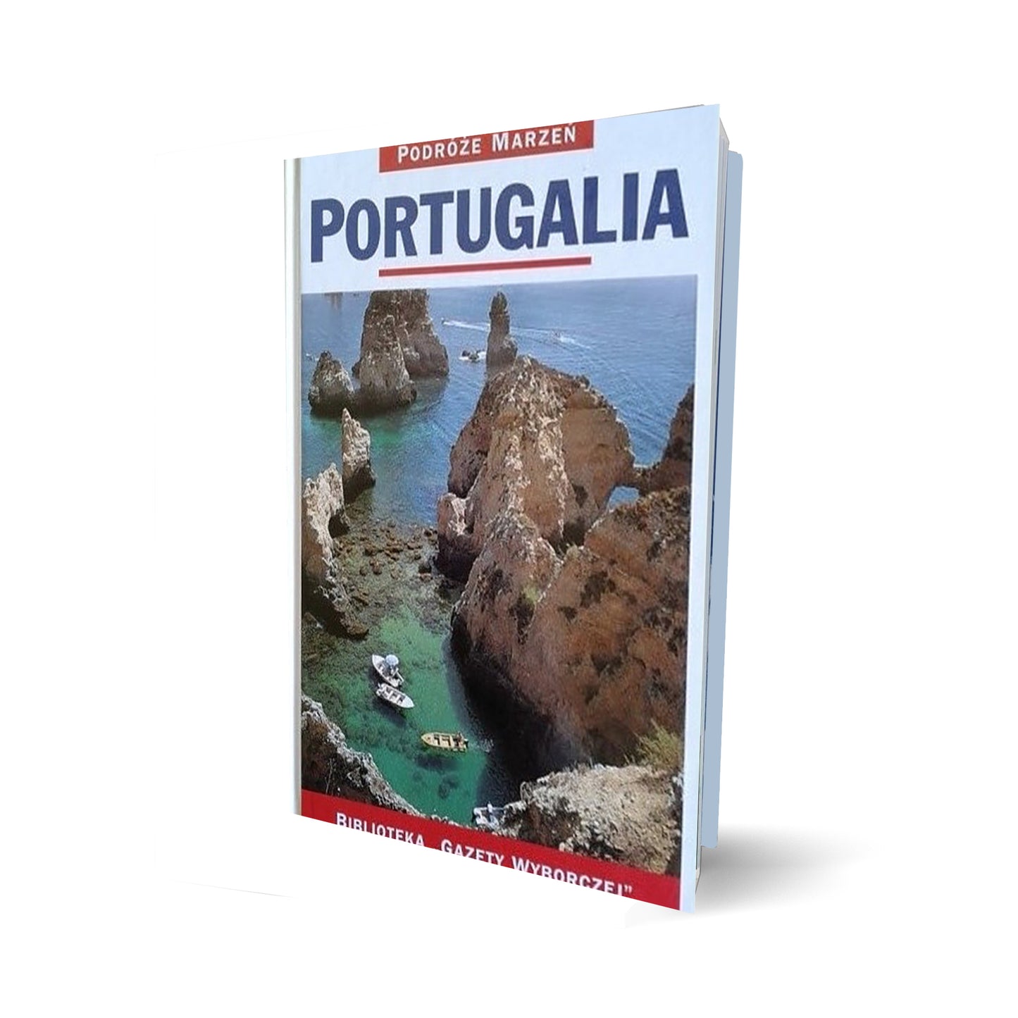 Podróże marzeń. Portugalia
