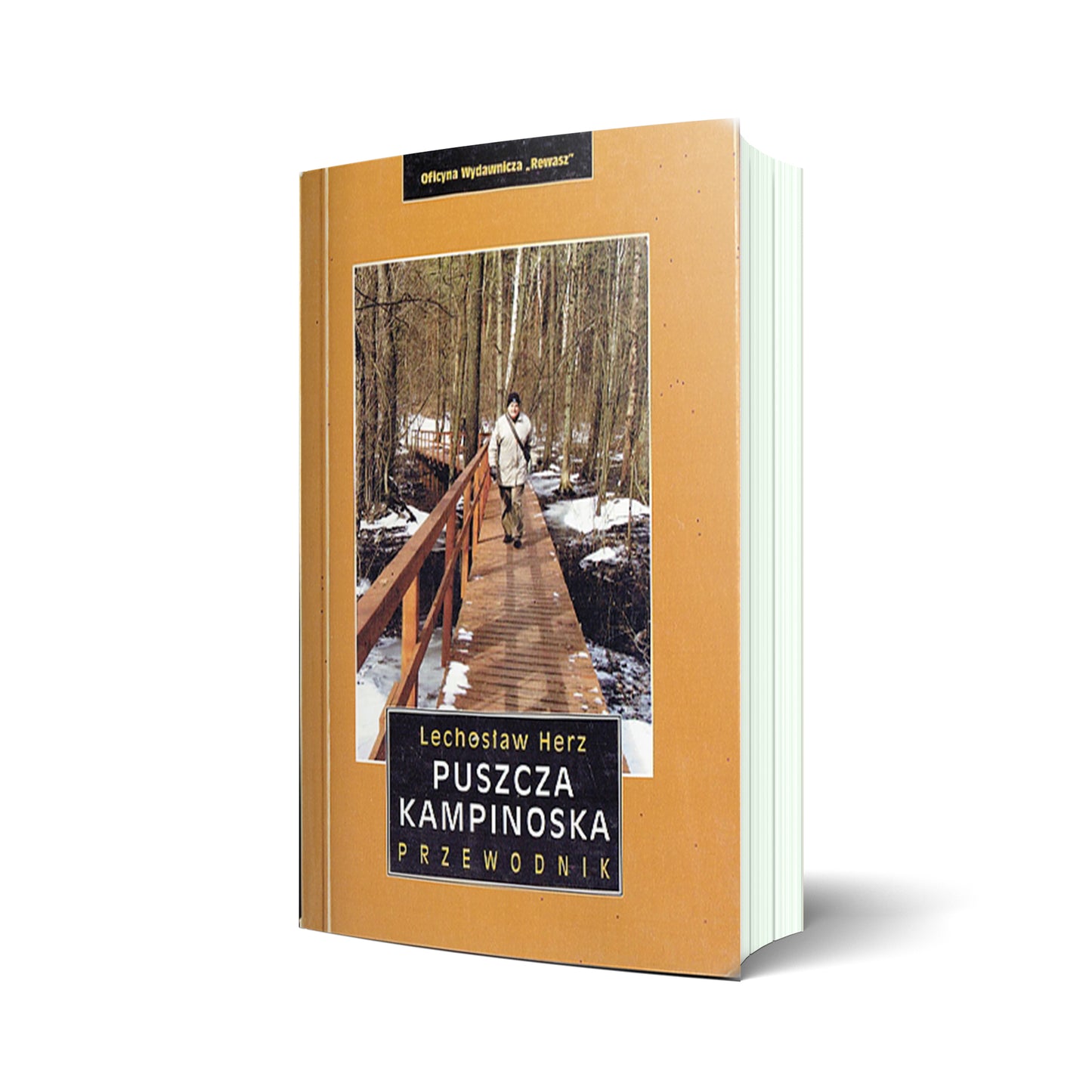 Puszcza Kampinoska. Przewodnik. Wyd. 3