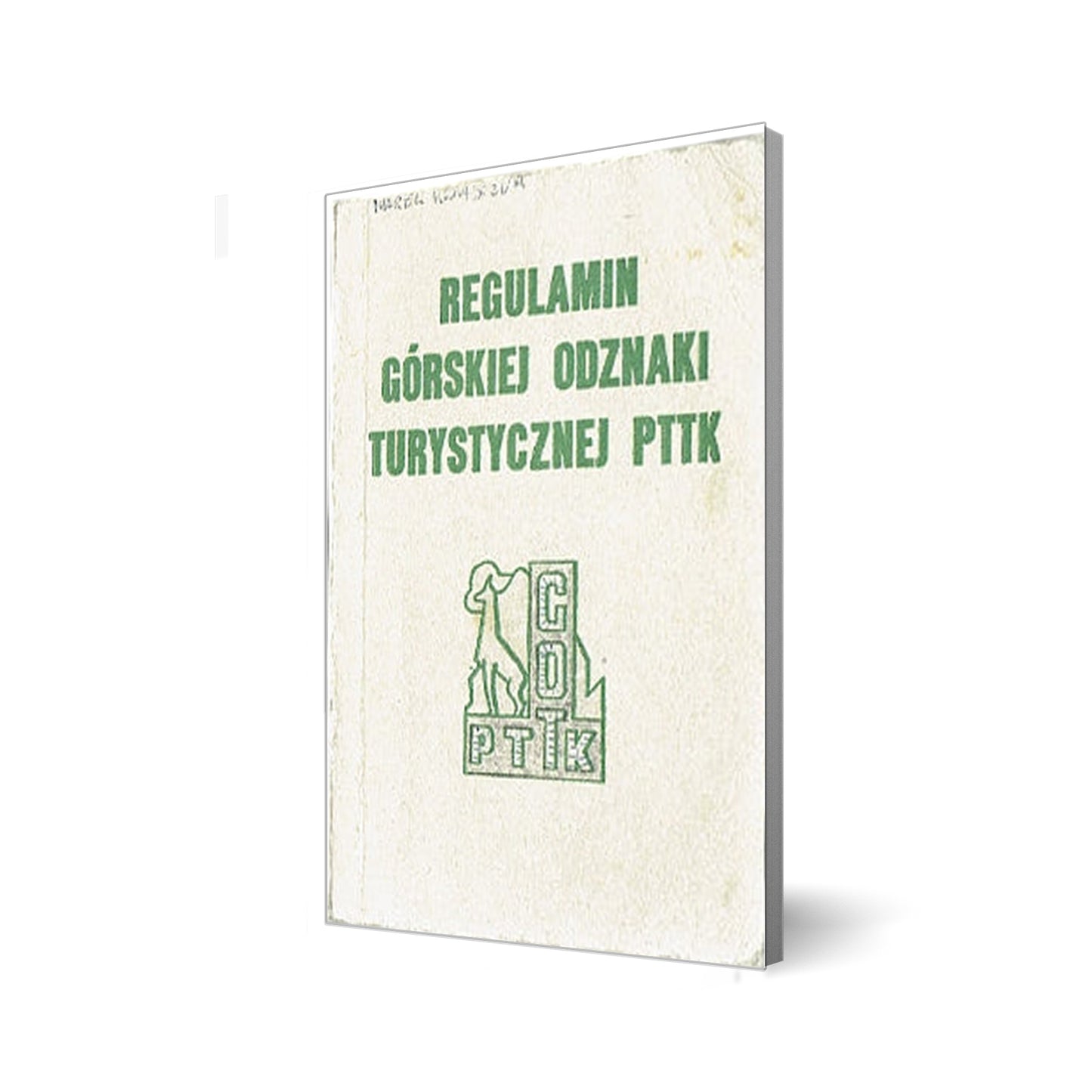 Regulamin Górskiej Odznaki Turystycznej PTTK oraz spis wycieczek punktowanych