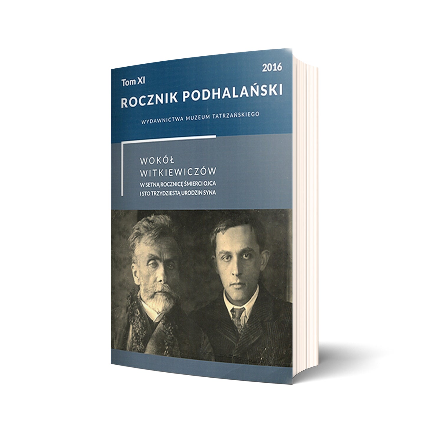 Rocznik Podhalański. Tom XI.  Wokół Witkiewiczów