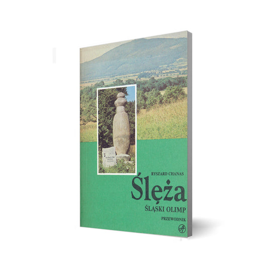 Ślęża. Śląski Olimp. Przewodnik.