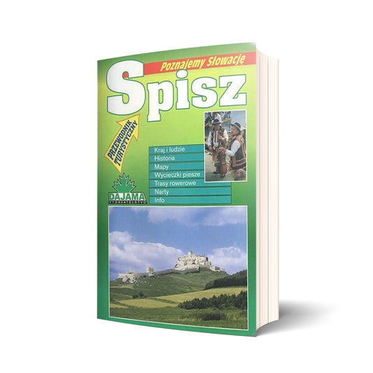 Spisz. Poznajemy Słowację. Przewodnik turystyczny