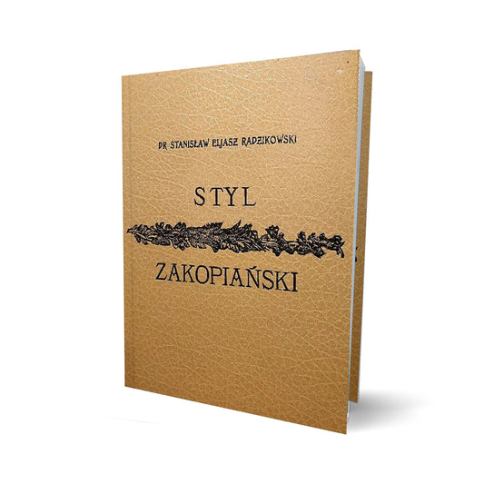 Styl zakopiański [reprint]
