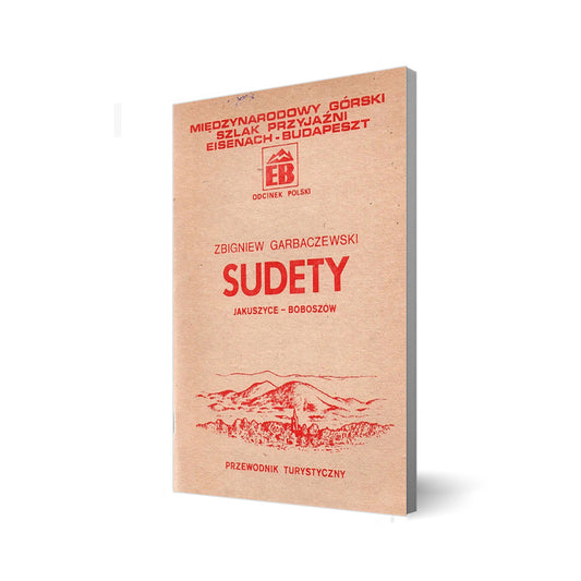 Sudety. Jakuszyce - Boboszów. Przewodnik turystyczny