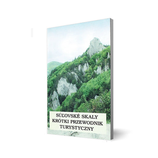 Sulovske Skaly. Krótki przewodnik turystyczny