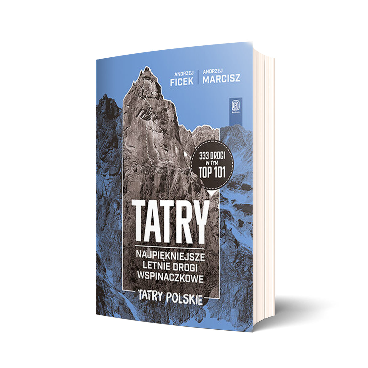 Tatry. Najpiękniejsze letnie drogi wspinaczkowe.Tatry Polskie