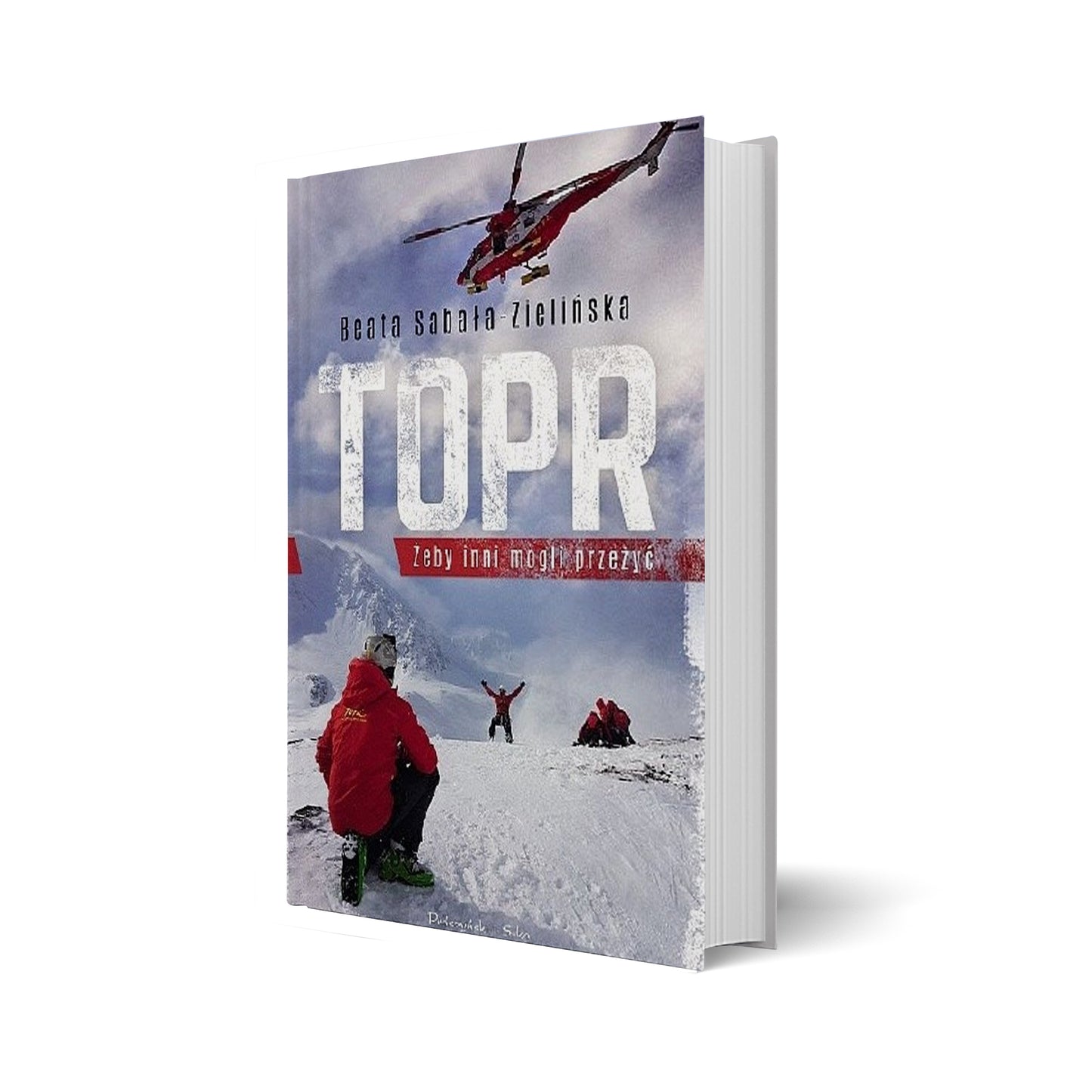 TOPR. Żeby inni mogli przeżyć