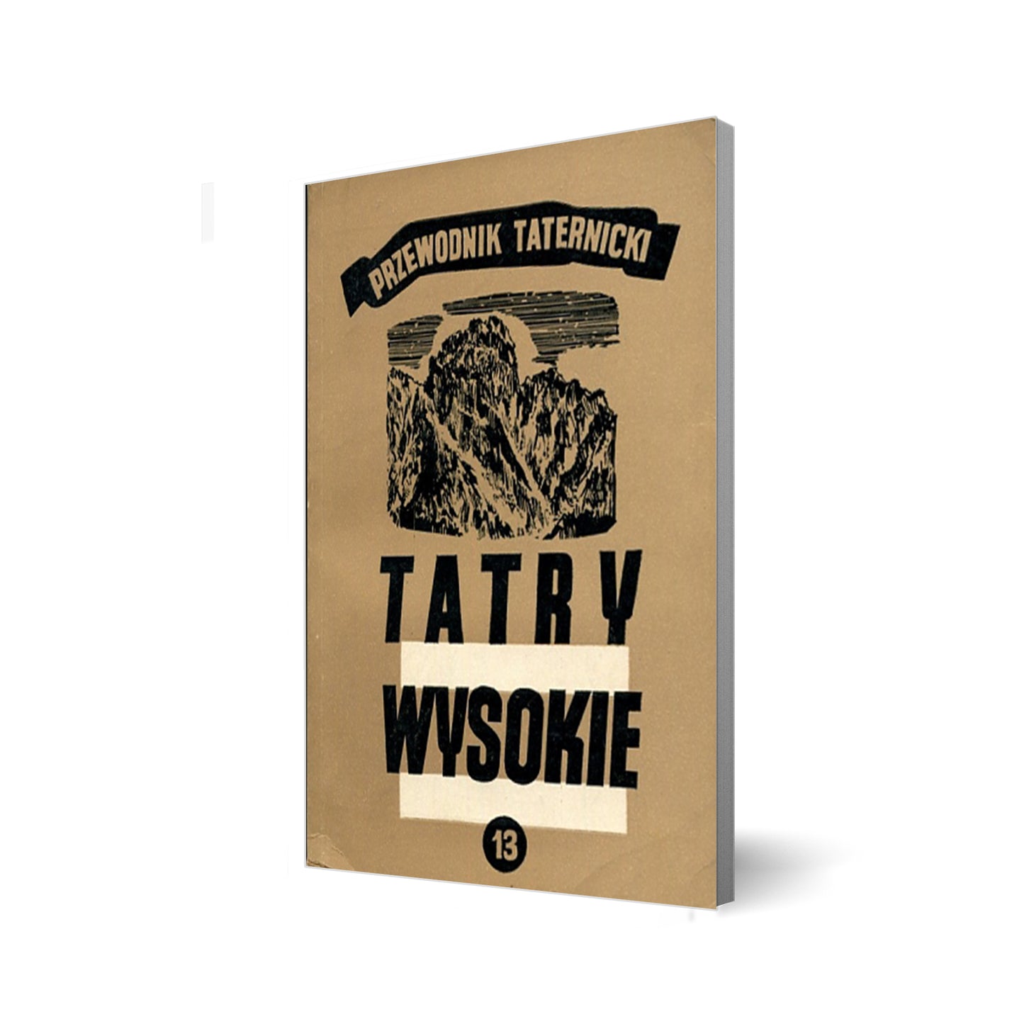 Tatry Wysokie. Przewodnik taternicki 13
