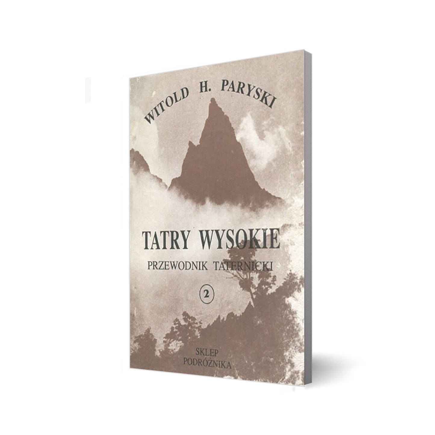 Tatry Wysokie. Przewodnik taternicki 2