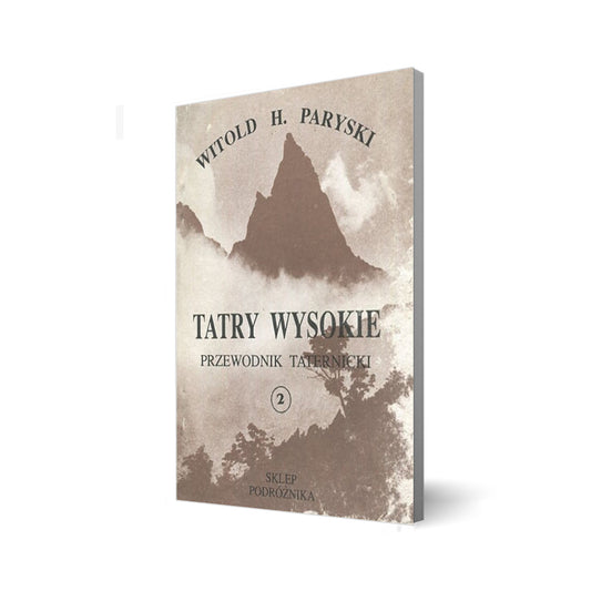 Tatry Wysokie. Przewodnik taternicki 2