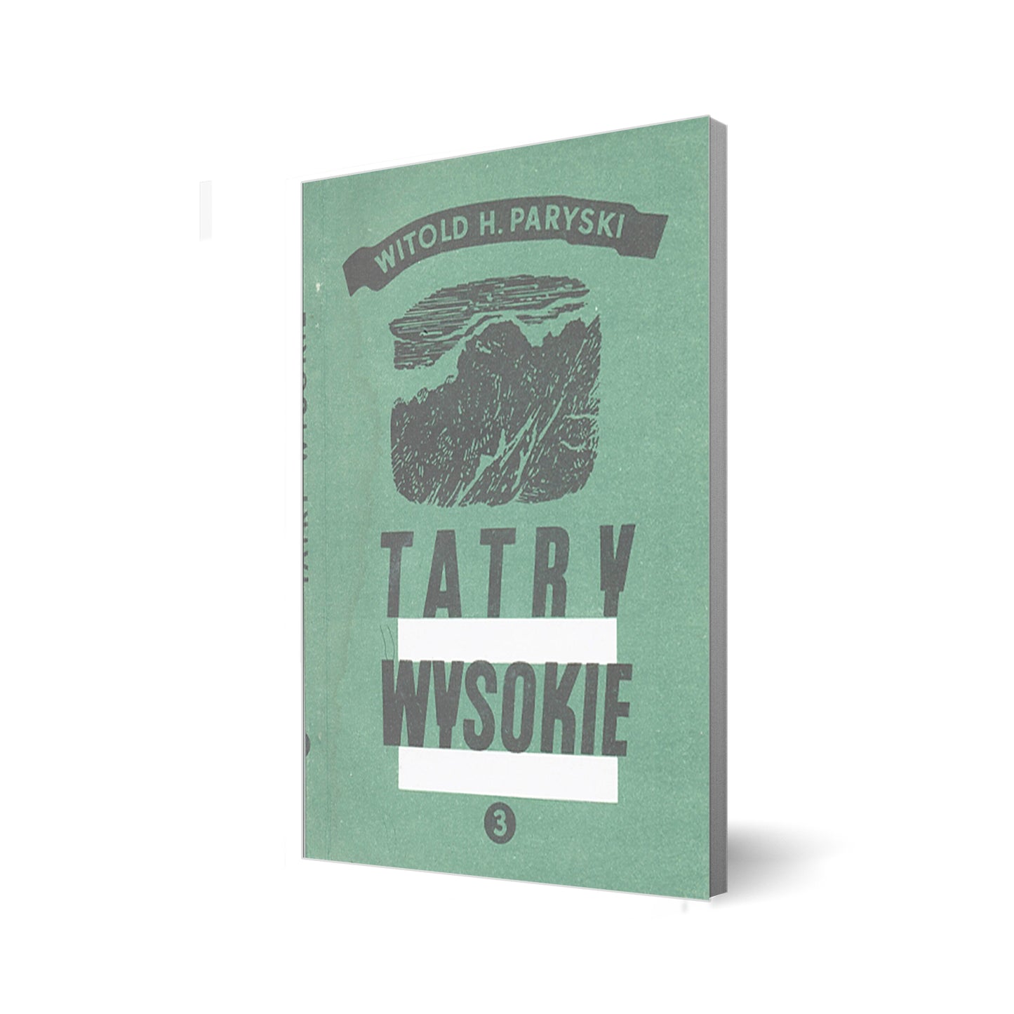 Tatry Wysokie. Przewodnik taternicki 3