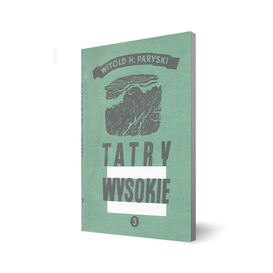 Tatry Wysokie. Przewodnik taternicki 3