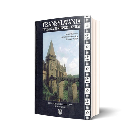 Transylwania. Twierdza rumuńskich Karpat