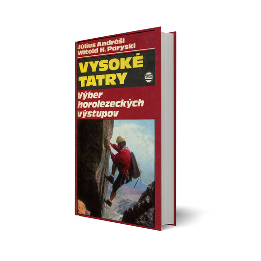 Vysoke Tatry. Vyber horolezeckych vystupov