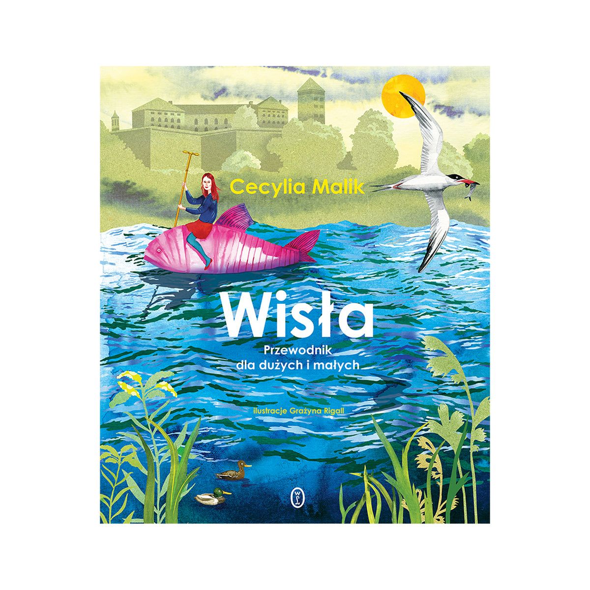 Wisła. Przewodnik dla dużych i małych