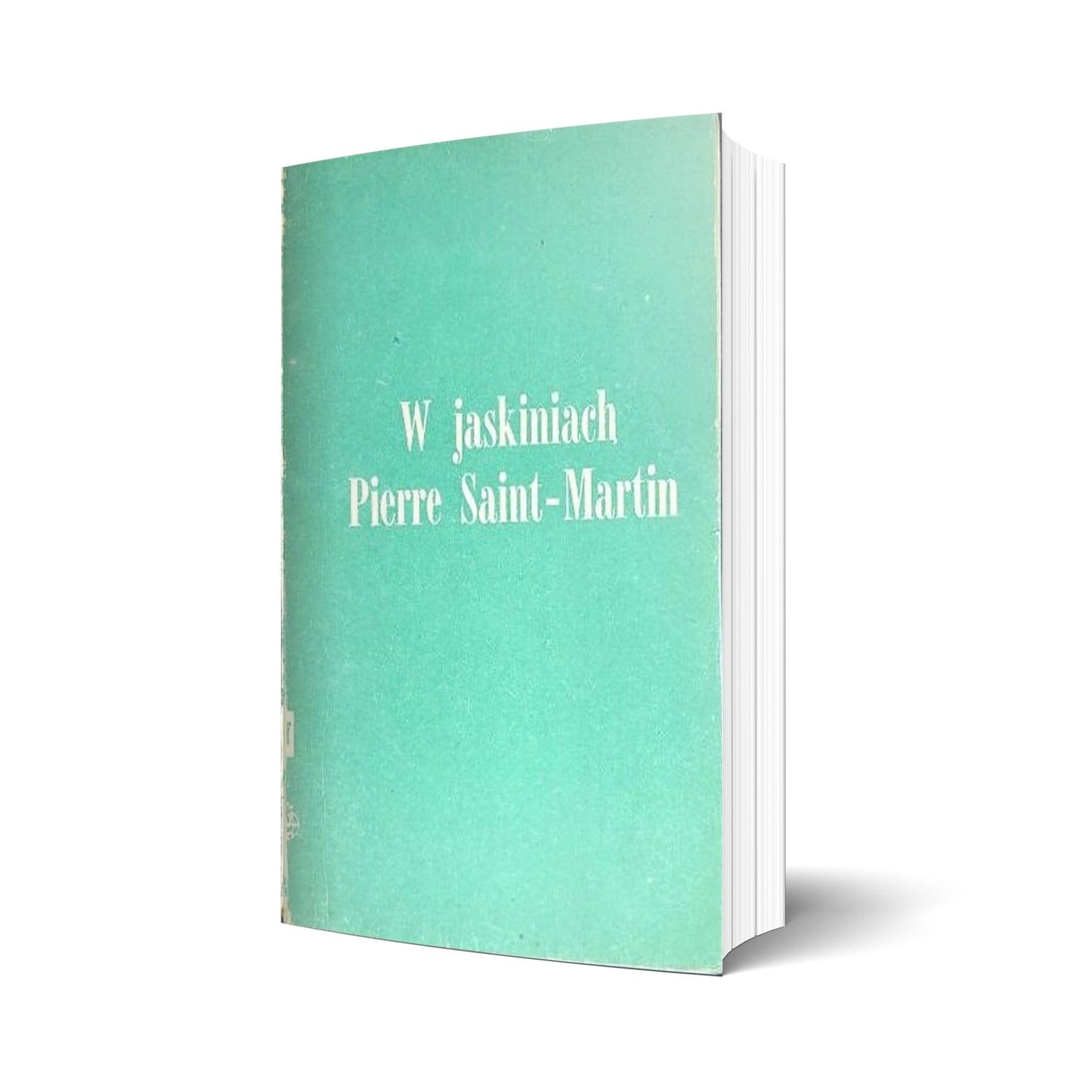 W jaskiniach Pierre Saint-Martin