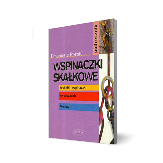 Wspinaczki skałkowe. Podręcznik