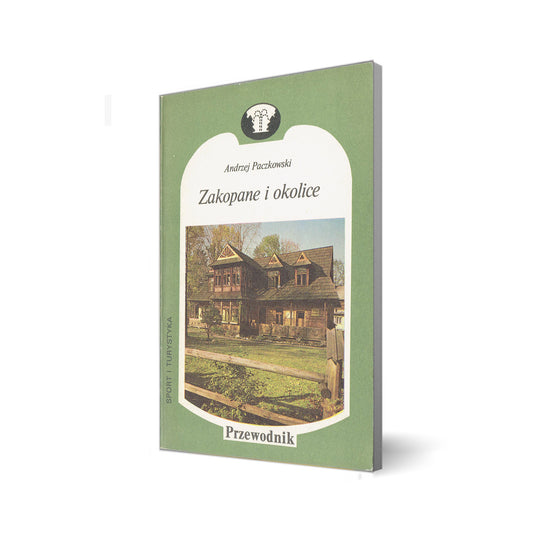 Zakopane i okolice. Przewodnik