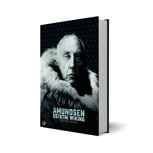 Amundsen. Ostatni wiking