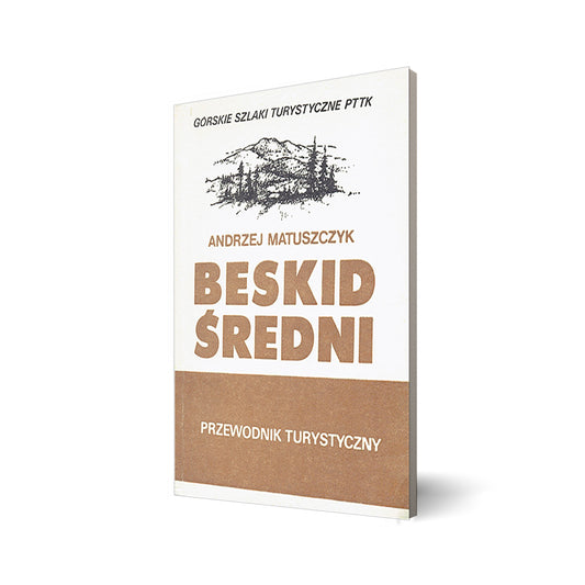 Beskid Średni. Przewodnik turystyczny