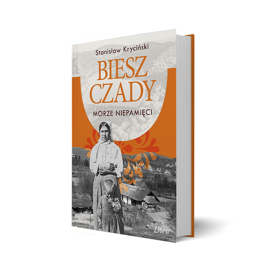Bieszczady. Morze niepamięci