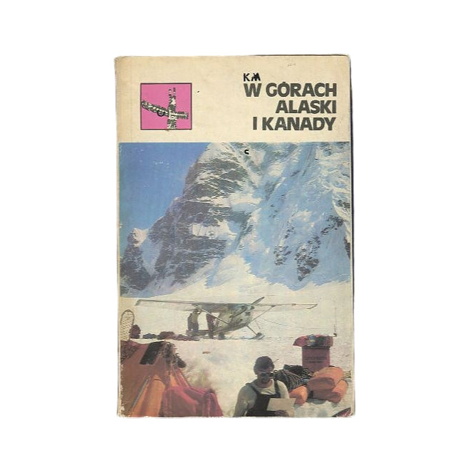 W górach Alaski i Kanady