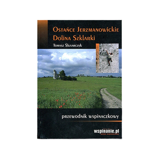 Ostańce Jerzmanowickie. Dolina Szklarki