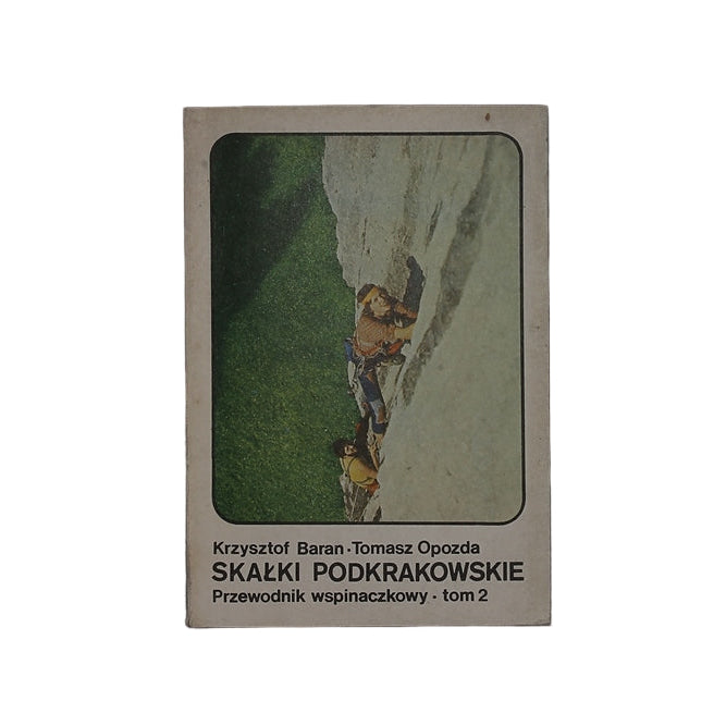 Skałki Podkrakowskie tom 2