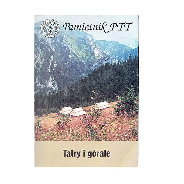 Pamiętnik PTT. Tom 9. Tatry i górale