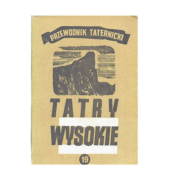 Tatry Wysokie. Przewodnik taternicki 19
