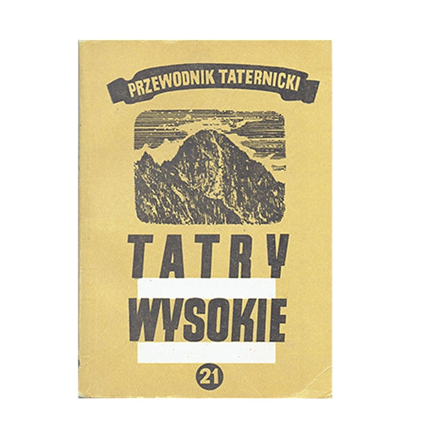 Tatry Wysokie. Przewodnik taternicki 21