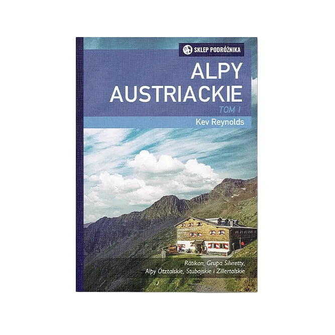 Alpy Austriackie. Tom I (2019)