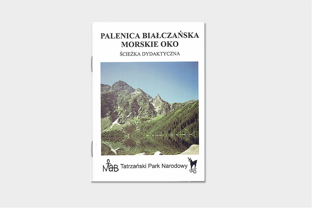 Palenica Białczańska Morskie Oko – ścieżka dydaktyczna