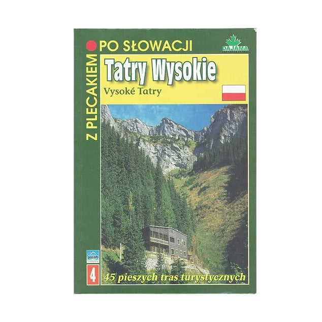 Tatry wysokie. Z plecakiem po Słowacji